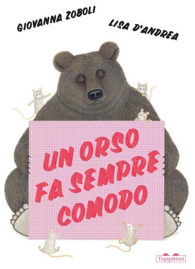 Copertina Un orso fa sempre comodo - Topipittori
